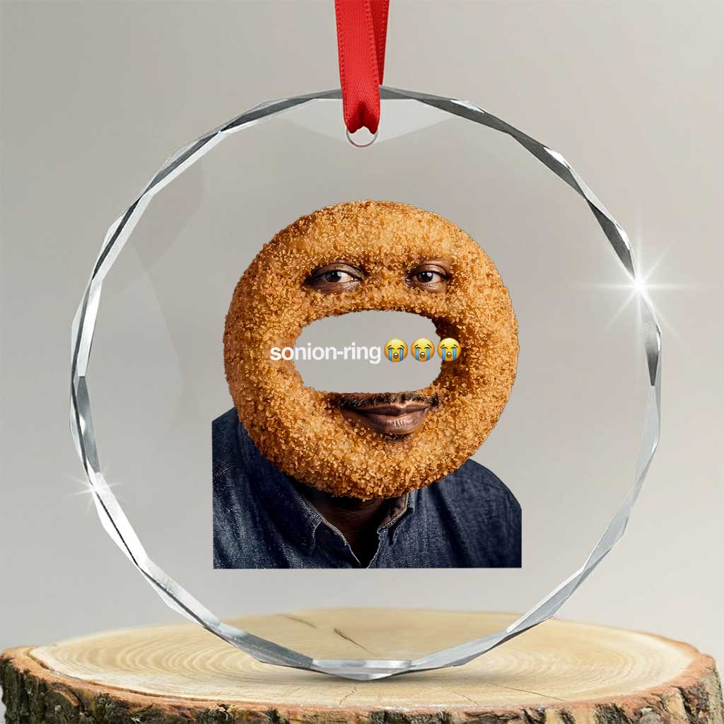 Funny Sonion Ring Cursed Meme Graphic Crystal Glass Ornament Surreal Deep Fried Onion Ring Joke