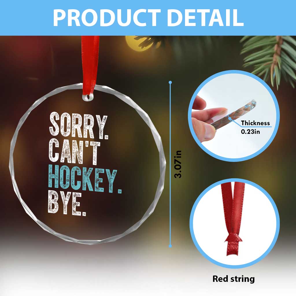 Funny Sorry Cant Hockey Bye Crystal Glass Ornament Ice Hockey Player - Wonder Print Shop