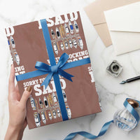 Funny Sorry For What I Said While Docking The Boat Wrapping Paper Roll Boating Humor - Wonder Print Shop