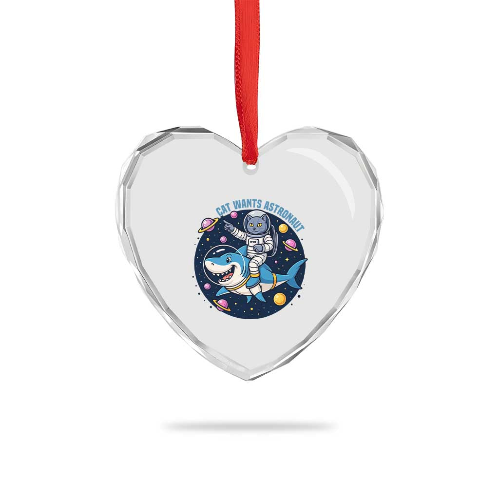 Funny Space Cat Wants Astronaut Heart Crystal Glass Ornament Sharks Sci fi Fan Universe - Wonder Print Shop