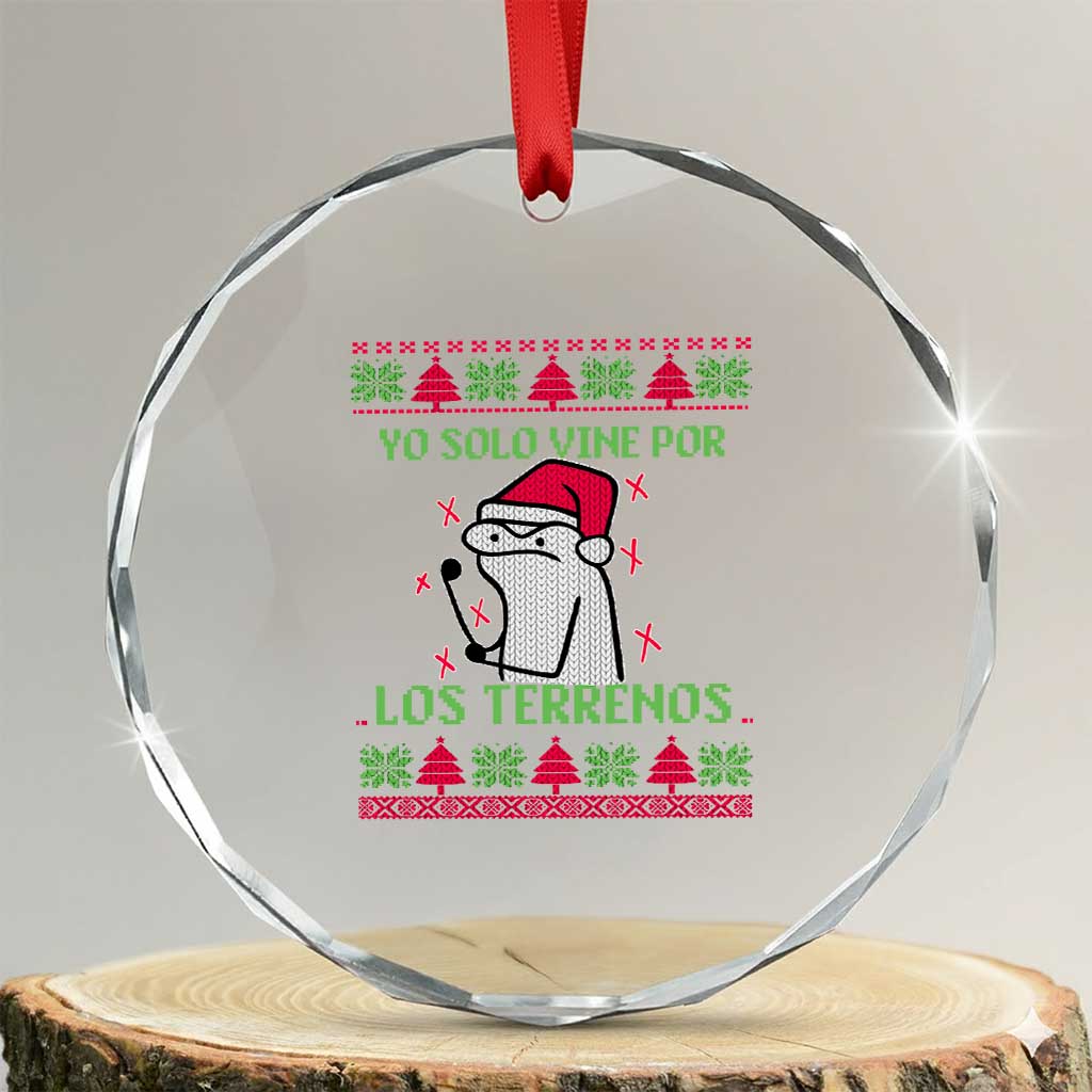 Funny Spanish Ugly Xmas Crystal Glass Ornament Yo Solo Vine Por Los Terrenos I'm Just Here For Feliz Navidad TS02