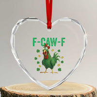 Funny St Patrick Day Heart Crystal Glass Ornament F-Caw-F Lucky Chicken Meme