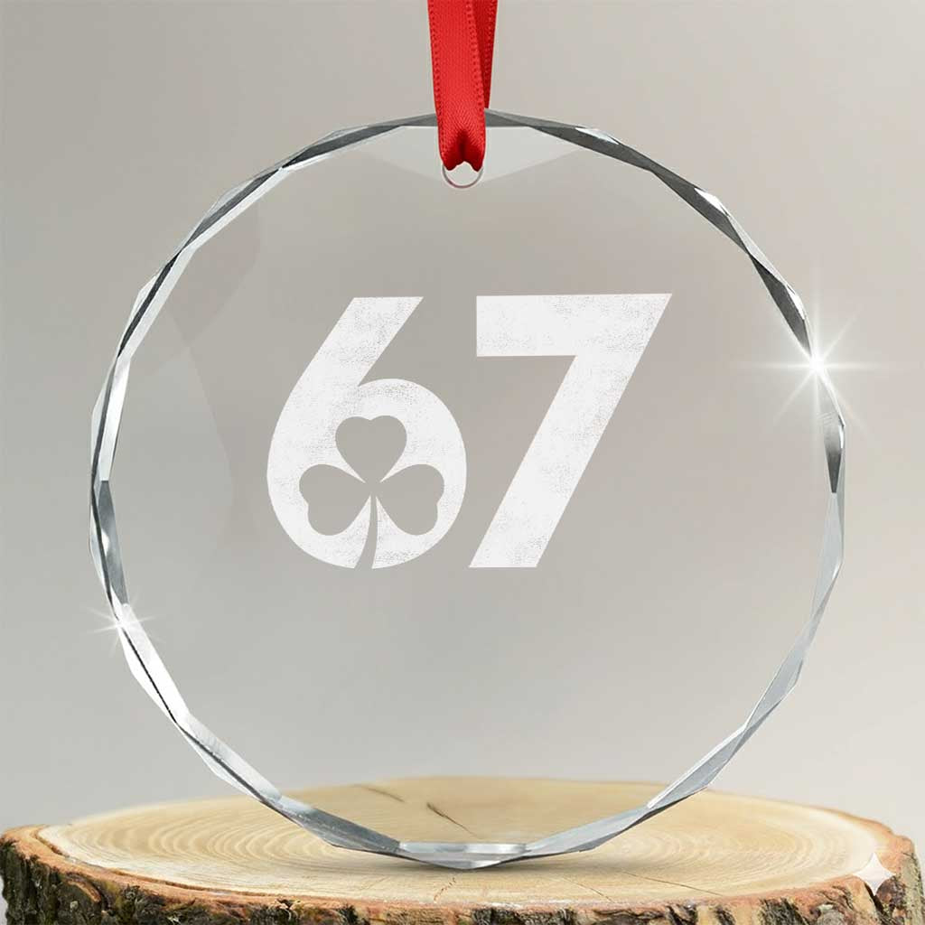 Funny St Patricks Day 67 Six Seven Vintage Shamrock Crystal Glass Ornament