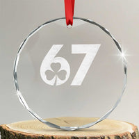 Funny St Patricks Day 67 Six Seven Vintage Shamrock Crystal Glass Ornament