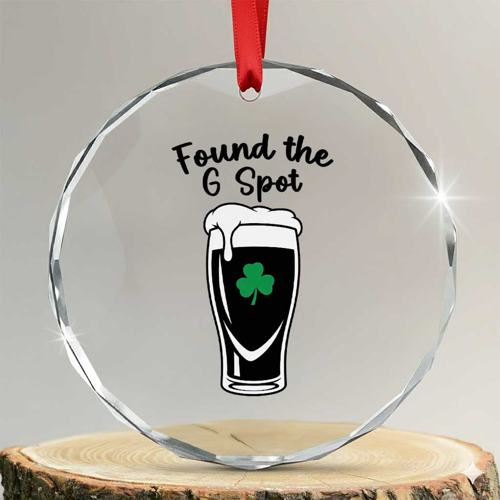 Funny St Patrick’s Day Beer Crystal Glass Ornament Found The G Spot