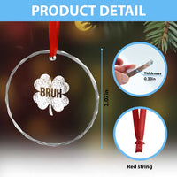 Funny St Patricks Day Bruh Crystal Glass Ornament Lucky Shamrock Vintage TS02