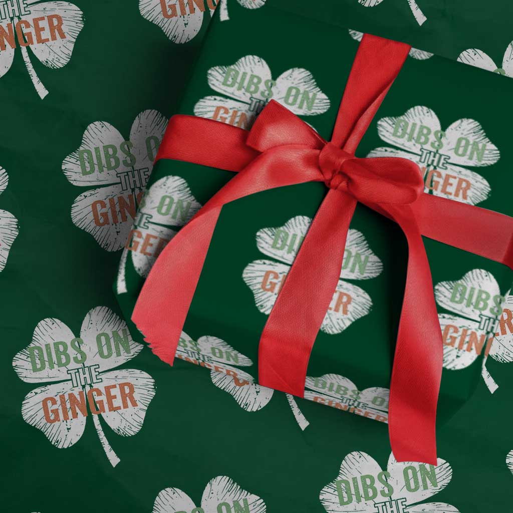 Funny St Patricks Day Dibs On The Ginger Wrapping Paper Roll Irish Redhead Shamrock