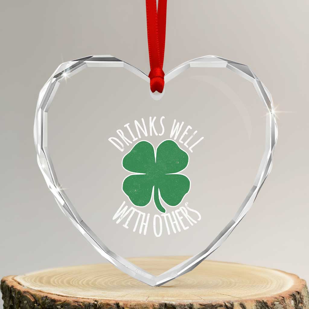 Funny St Patricks Day Drinking Heart Crystal Glass Ornament Drinks Well With Others Drunk Beer Lucky Shamrock - Wonder Print Shop