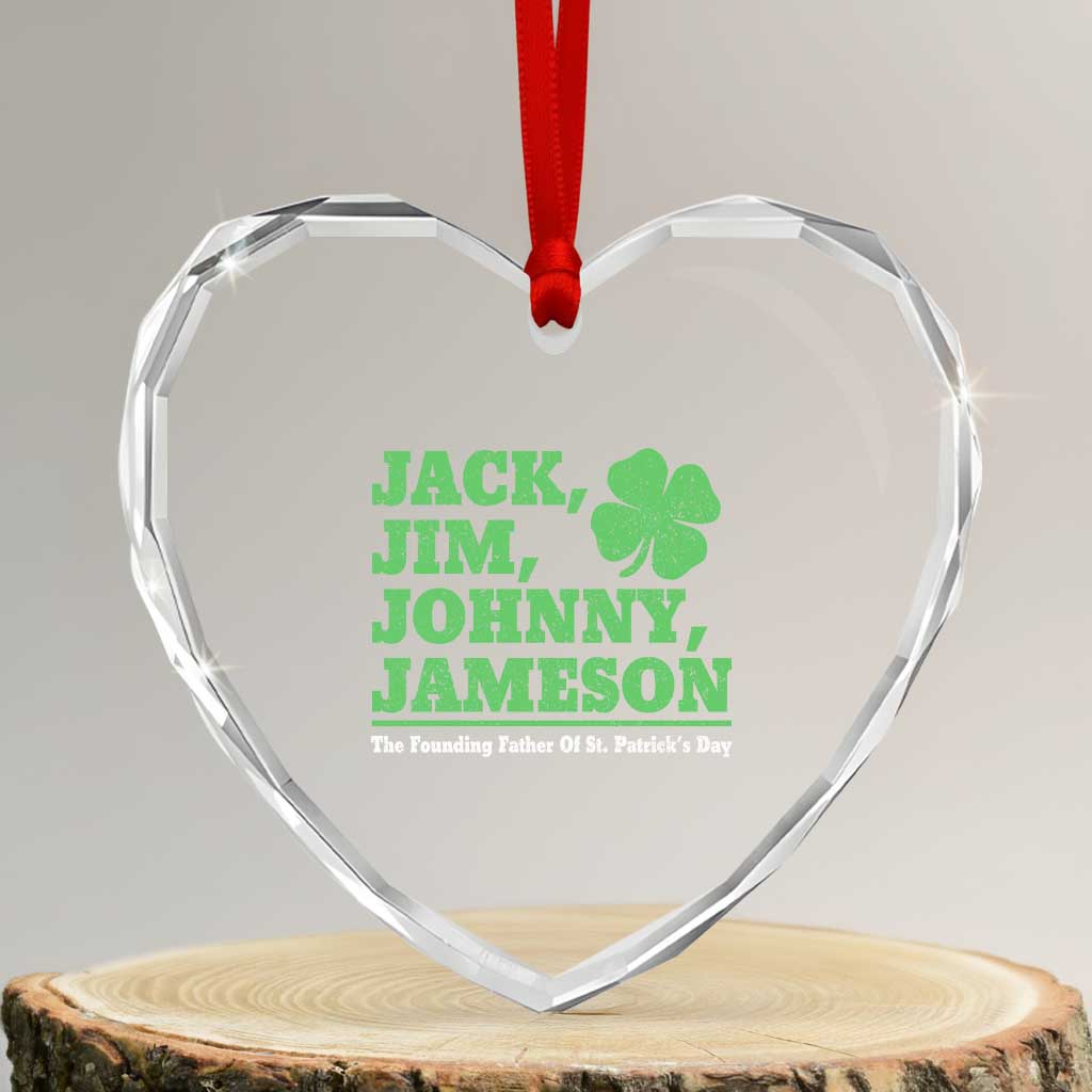Funny St Patricks Day Irish Fathers Jack Jim Johnny Jameson Heart Crystal Glass Ornament
