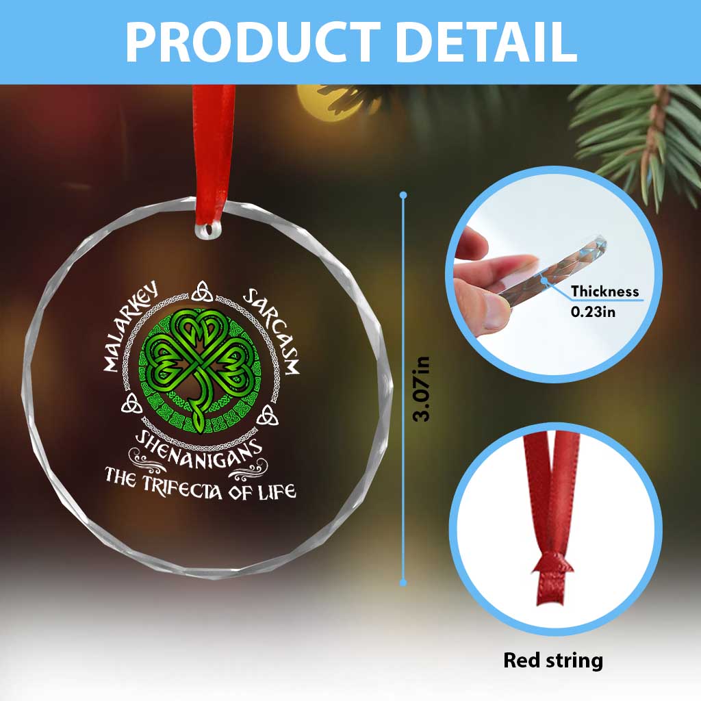 Funny St Patricks Day Irish Pride Crystal Glass Ornament Malarkey Sarcasm Shenanigans The Trifecta Of Life