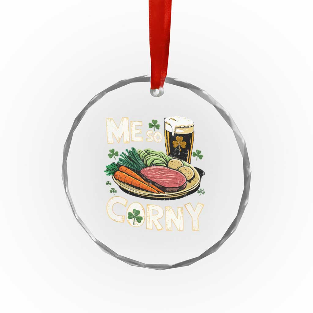 Funny St Patricks Day Me So Corny Crystal Glass Ornament Stout Irish Corned Beef