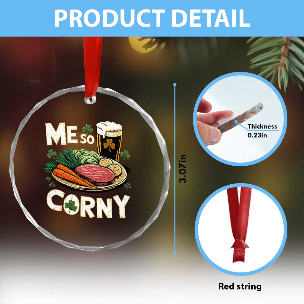 Funny St Patricks Day Me So Corny Crystal Glass Ornament Stout Irish Corned Beef