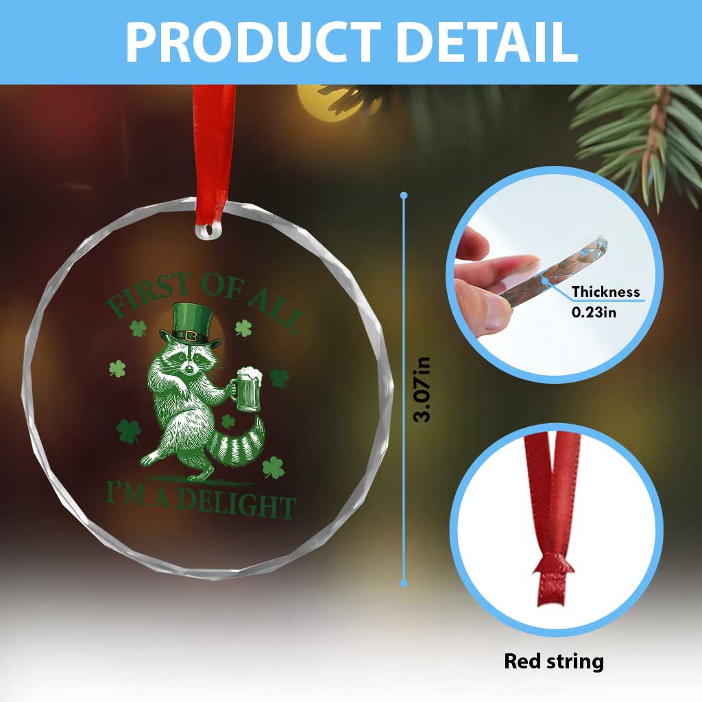 Funny St Patricks Day Raccoon Crystal Glass Ornament First Of All I Am A Delight Trash Panda Drinking Beer