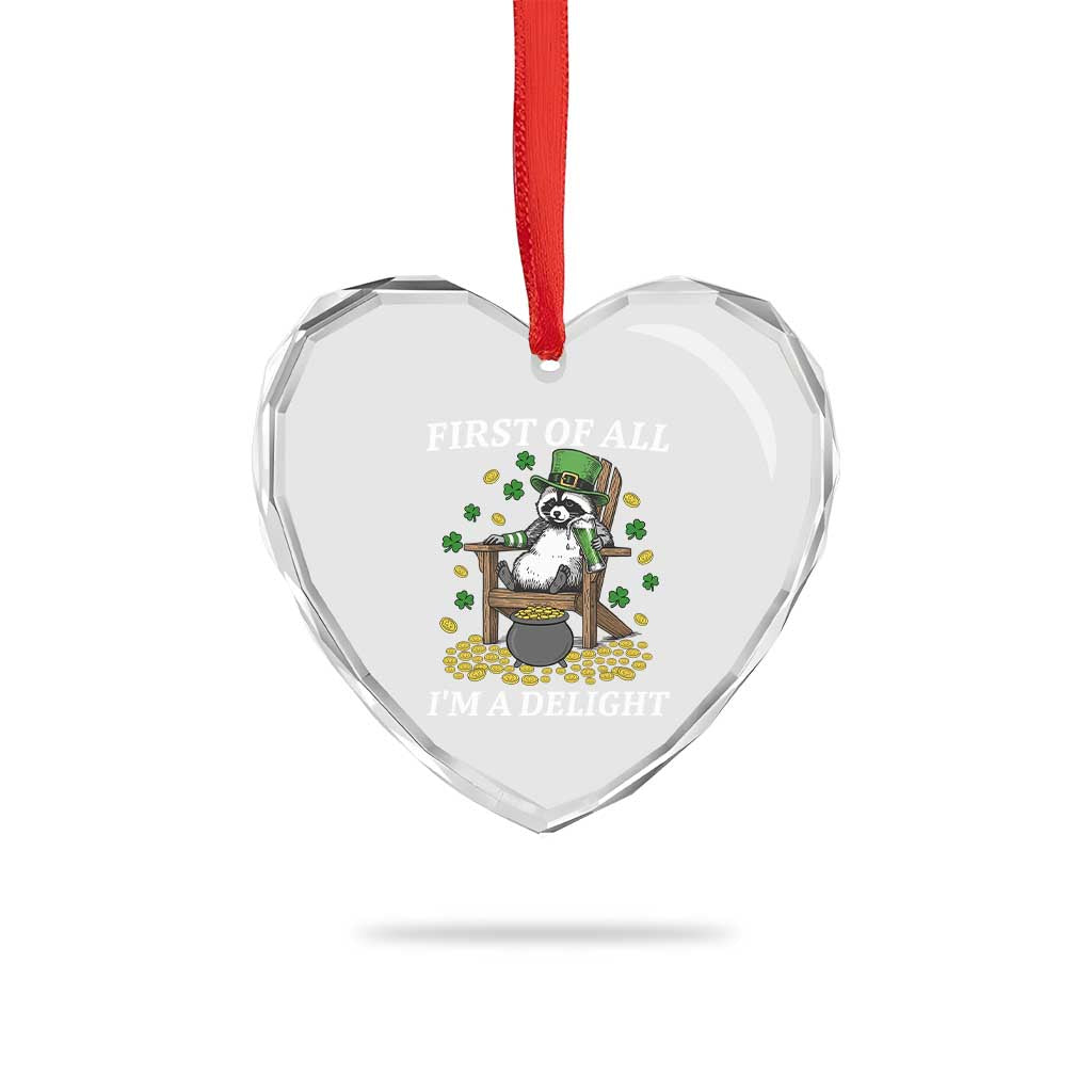 Funny St Patricks Day Raccoon Drinking Beer Heart Crystal Glass Ornament First Of All I Am Delight