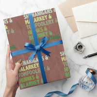 Funny St Patricks Day Shenanigans Malarkey Tomfoolery Hijinks Blarney Gallivanting Wrapping Paper Roll