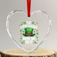 Funny St Patricks Day The Leprechauns Made Me Do It Heart Crystal Glass Ornament