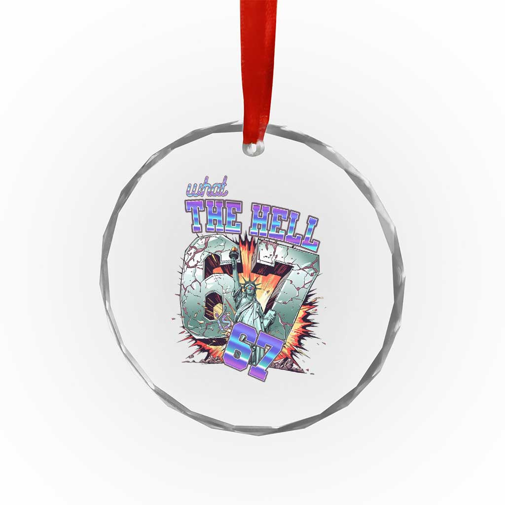 Funny Statue Of Liberty Six Seven Meme Crystal Glass Ornament What The Hell Is 67 Gift - Wonder Print Shop