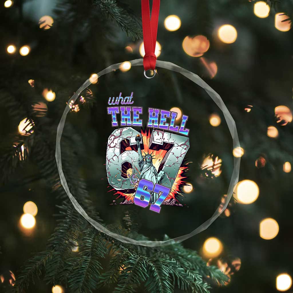 Funny Statue Of Liberty Six Seven Meme Crystal Glass Ornament What The Hell Is 67 Gift - Wonder Print Shop