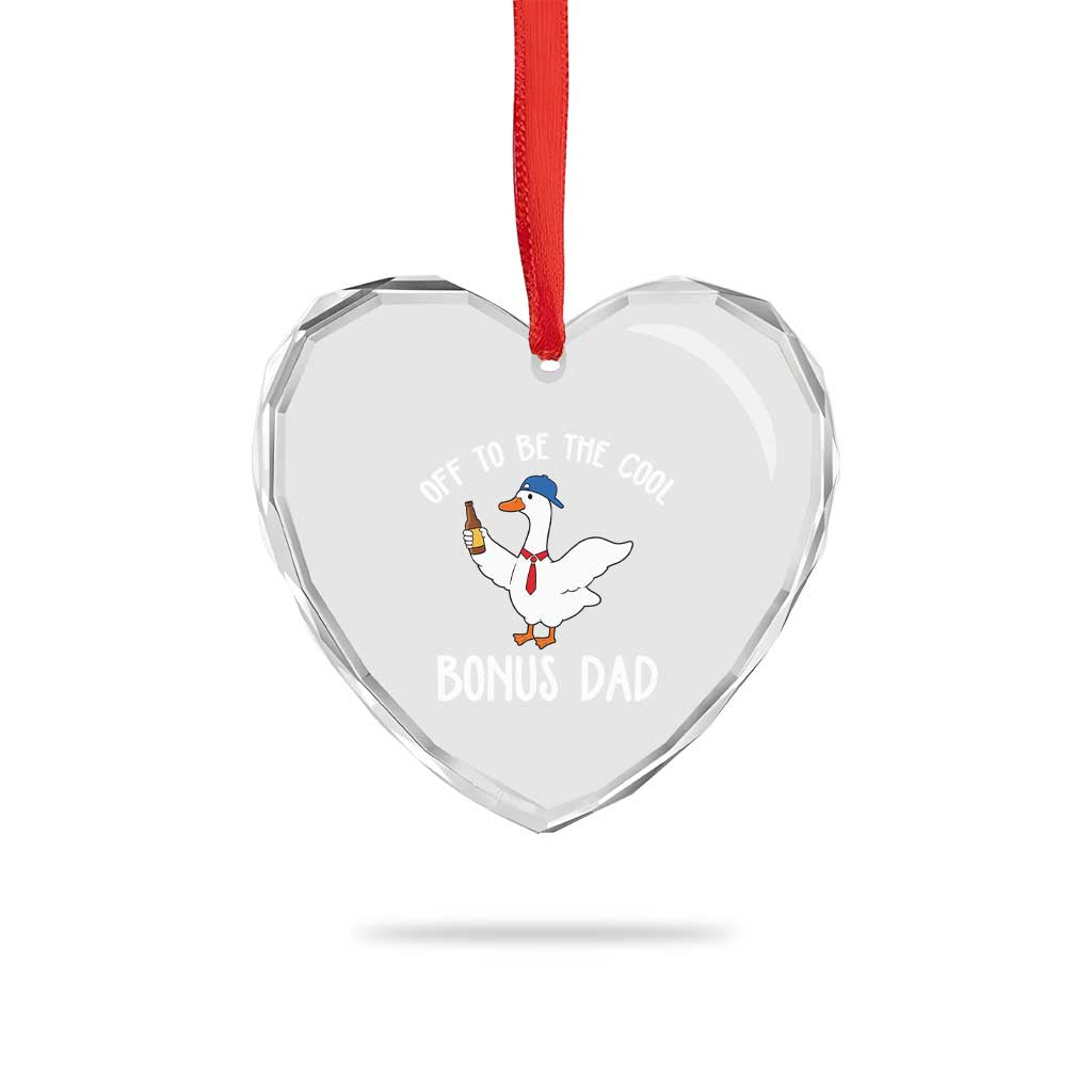 Funny Stepdad Silly Goose Heart Crystal Glass Ornament Off To Be The Cool Bonus Dad