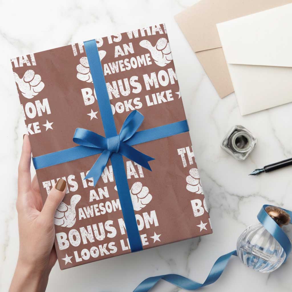 Funny Stepmom Wrapping Paper Roll This Is What An Awesome Bonus Mom Looks Like