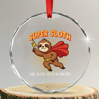 Funny Super Sloth I Will Rescue You At My Own Pace Gift Crystal Glass Ornament - Wonder Print Shop