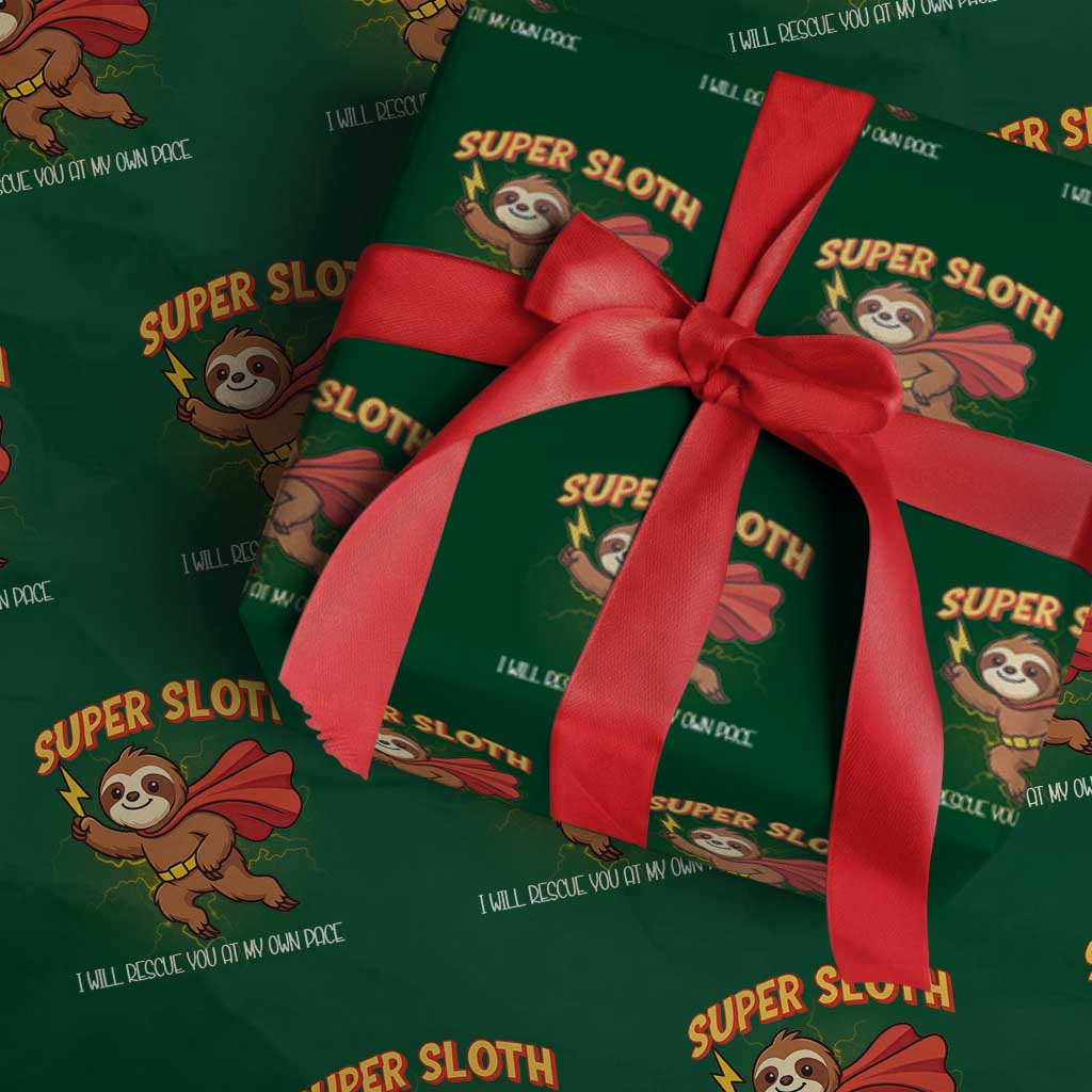 Funny Super Sloth I Will Rescue You At My Own Pace Gift Wrapping Paper Roll - Wonder Print Shop