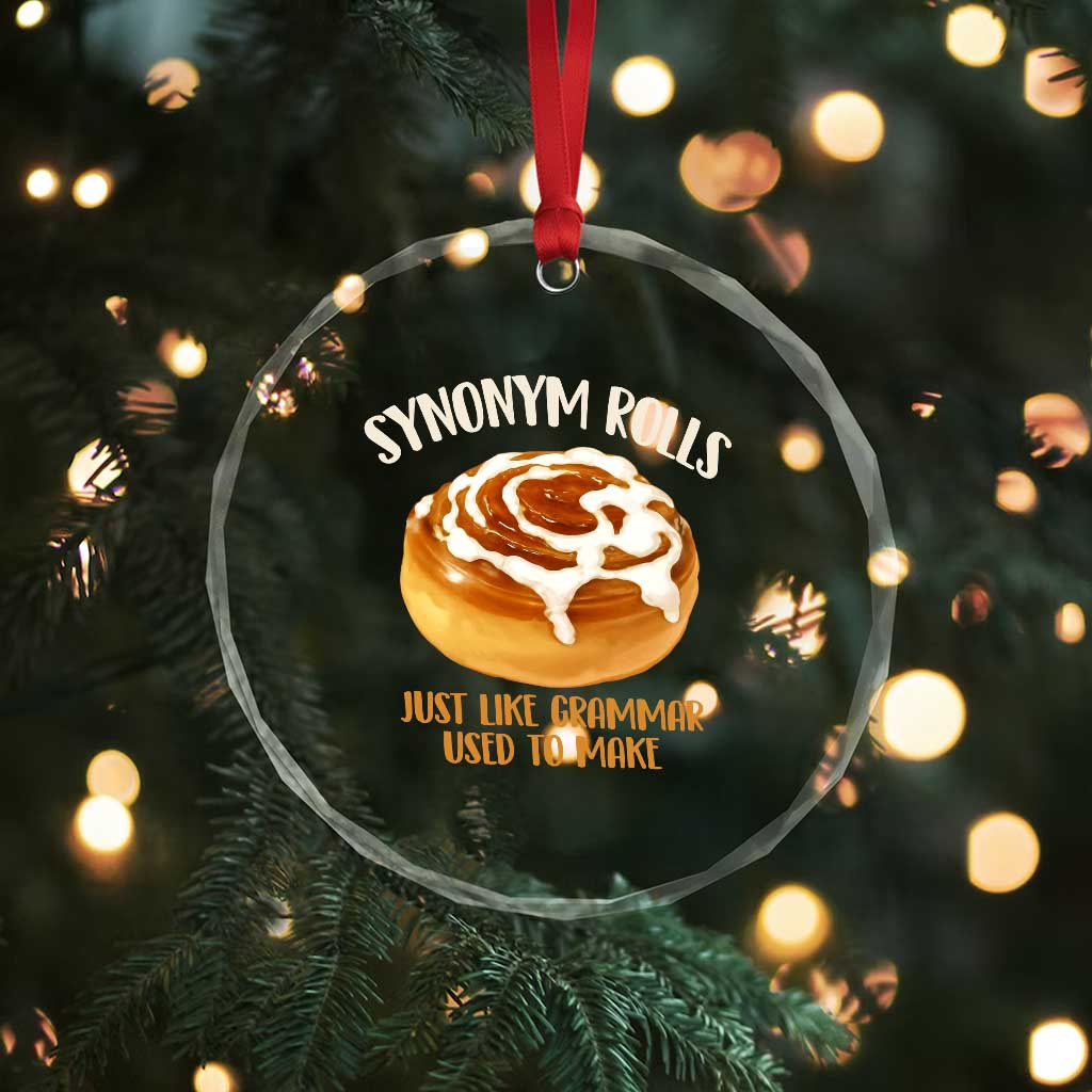 Funny Synonym Rolls Just Like Grammar Used To Make Crystal Glass Ornament Cinnamon Rolls Grammar Pun