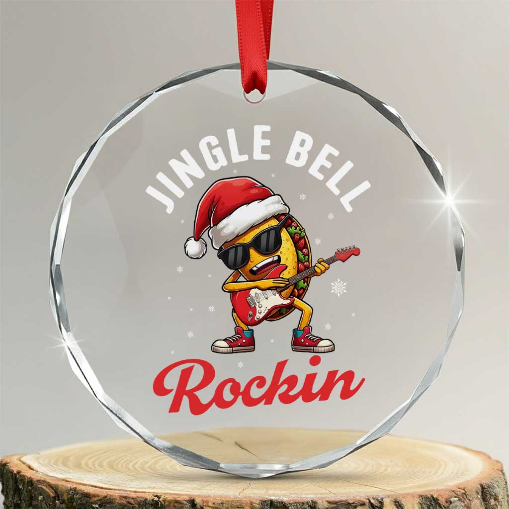 Funny Taco Christmas Crystal Glass Ornament Jingle Bell Rockin - Wonder Print Shop