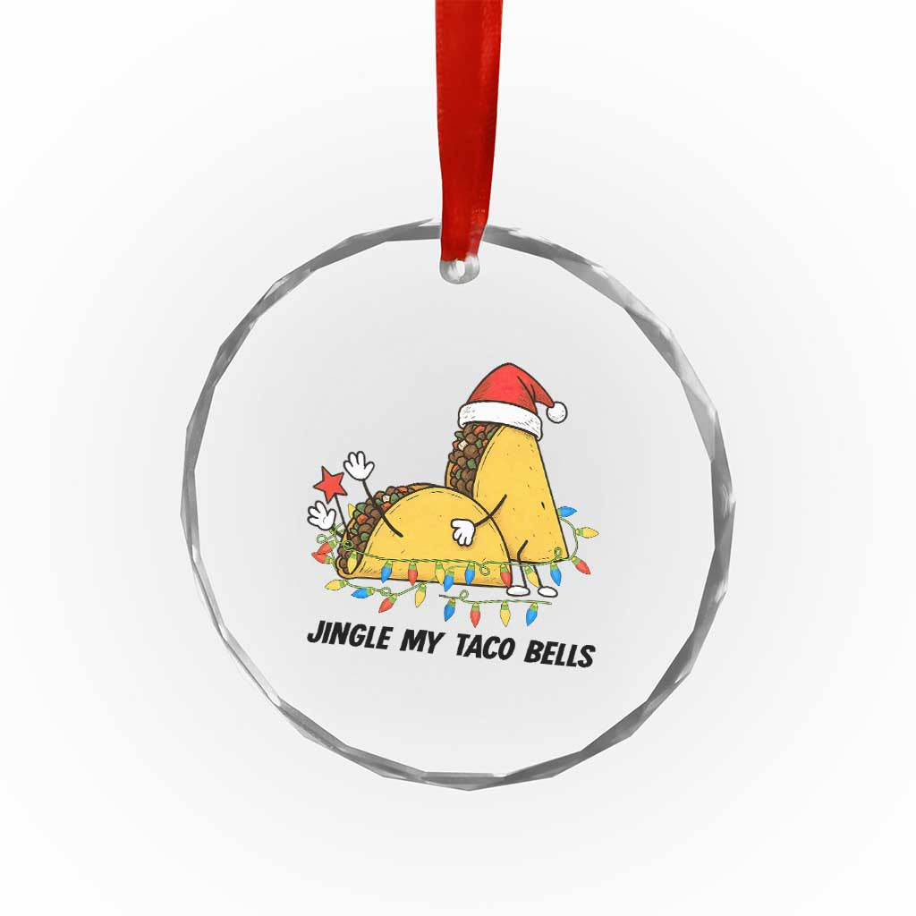 Funny Taco Christmas Crystal Glass Ornament Jingle My Taco Bells - Wonder Print Shop
