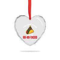 Funny Taco Christmas Heart Crystal Glass Ornament I Am Just Here For The Ho Ho Tacos - Wonder Print Shop