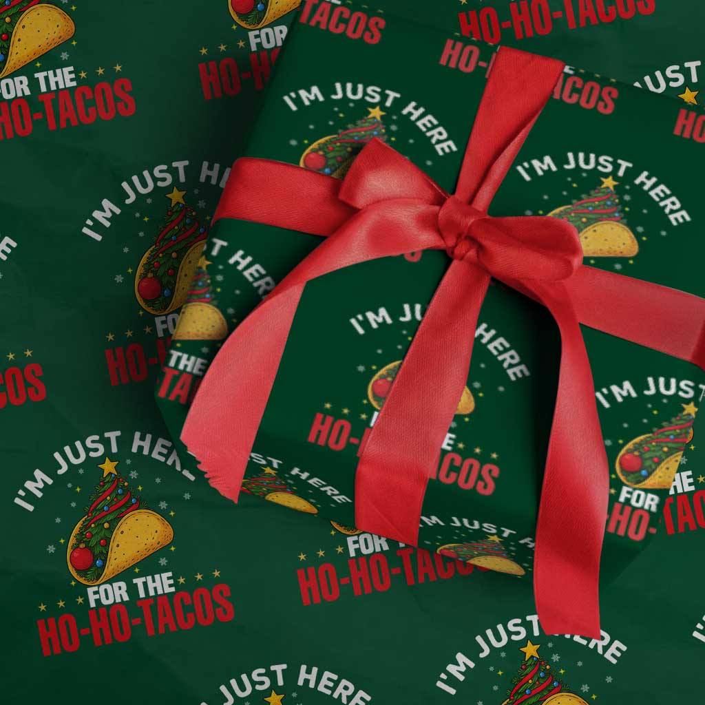 Funny Taco Christmas Wrapping Paper Roll I Am Just Here For The Ho Ho Tacos - Wonder Print Shop