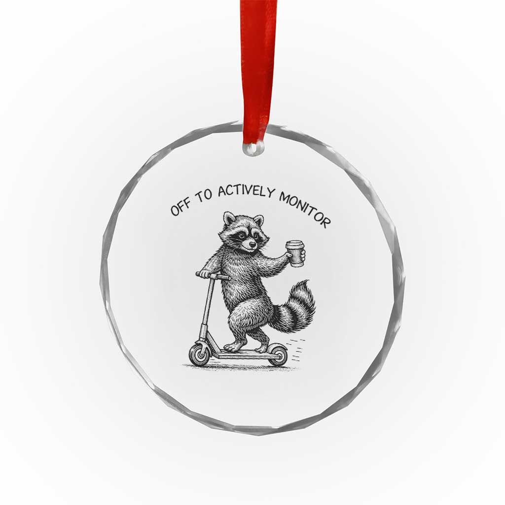 Funny Teacher Testing Day Crystal Glass Ornament Silly Raccoon Proctor Off To Actively Monitor