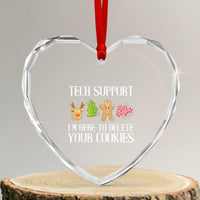 Funny Tech Support Xmas Heart Crystal Glass Ornament I'm Here To Delete Your Cookies Gingerbread - Wonder Print Shop