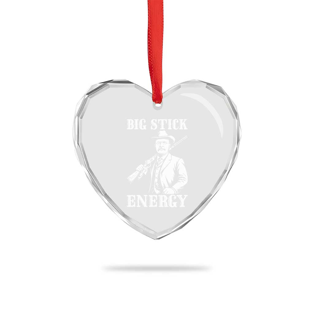 Funny Teddy Roosevelt Heart Crystal Glass Ornament Big Stick Energy President