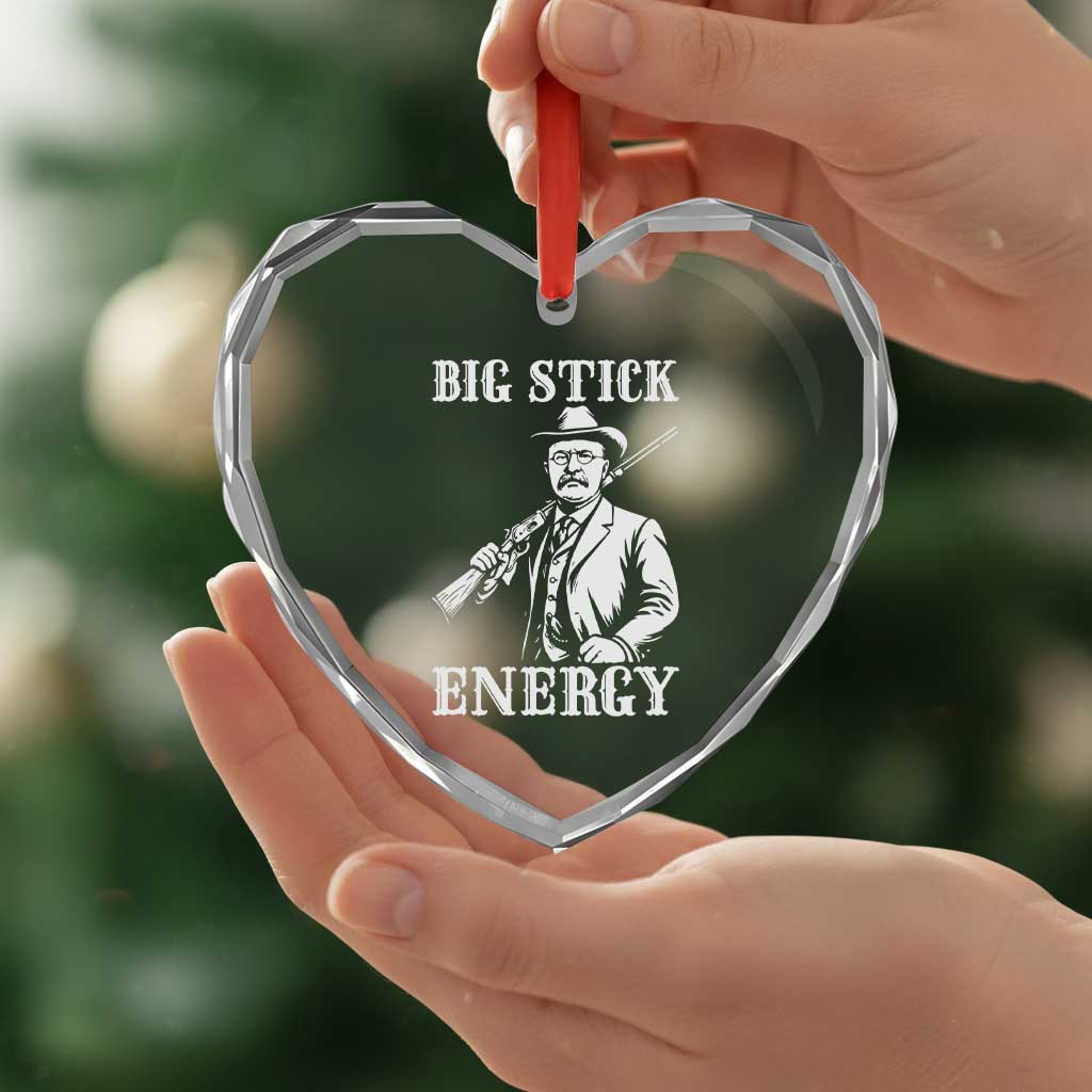 Funny Teddy Roosevelt Heart Crystal Glass Ornament Big Stick Energy President