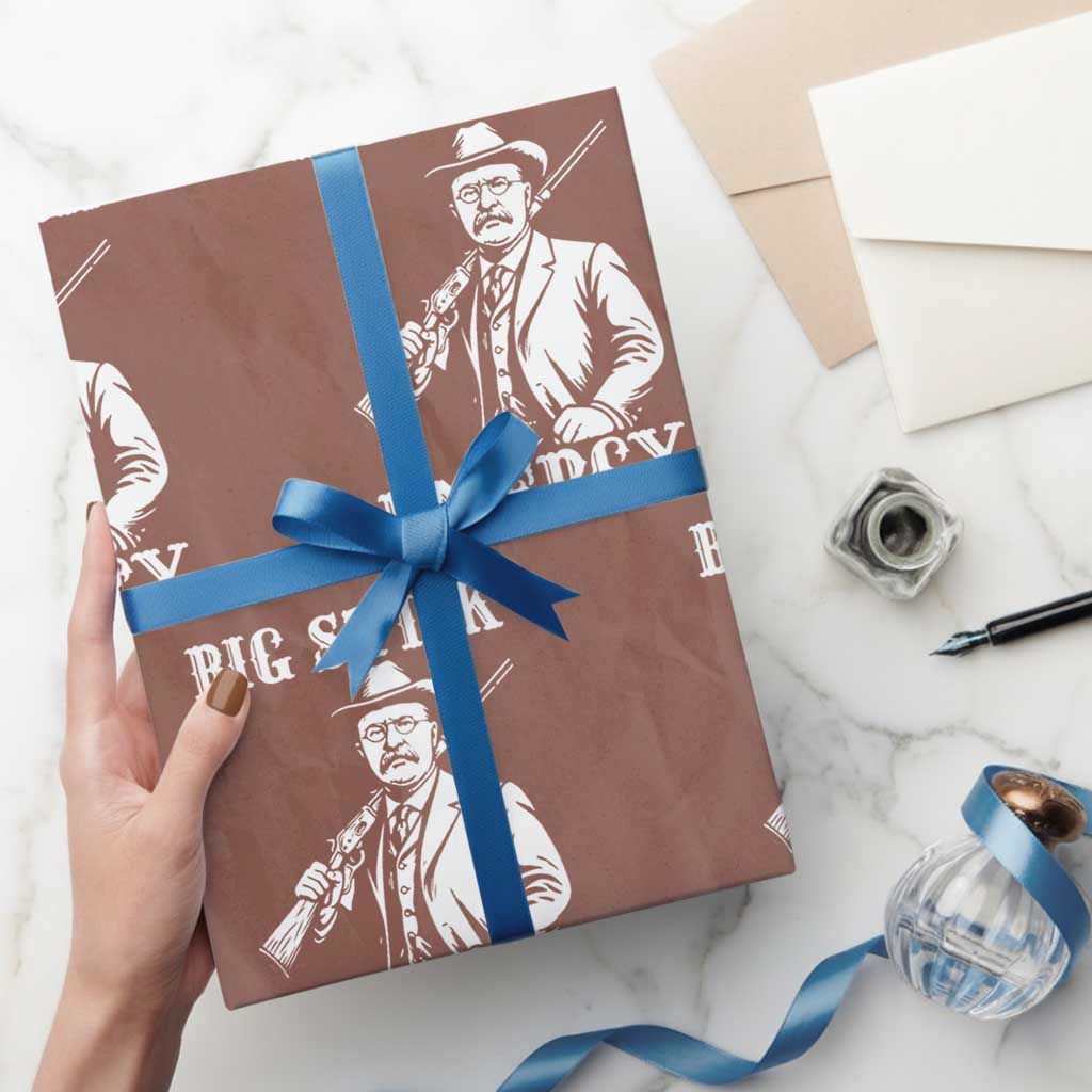 Funny Teddy Roosevelt Wrapping Paper Roll Big Stick Energy President