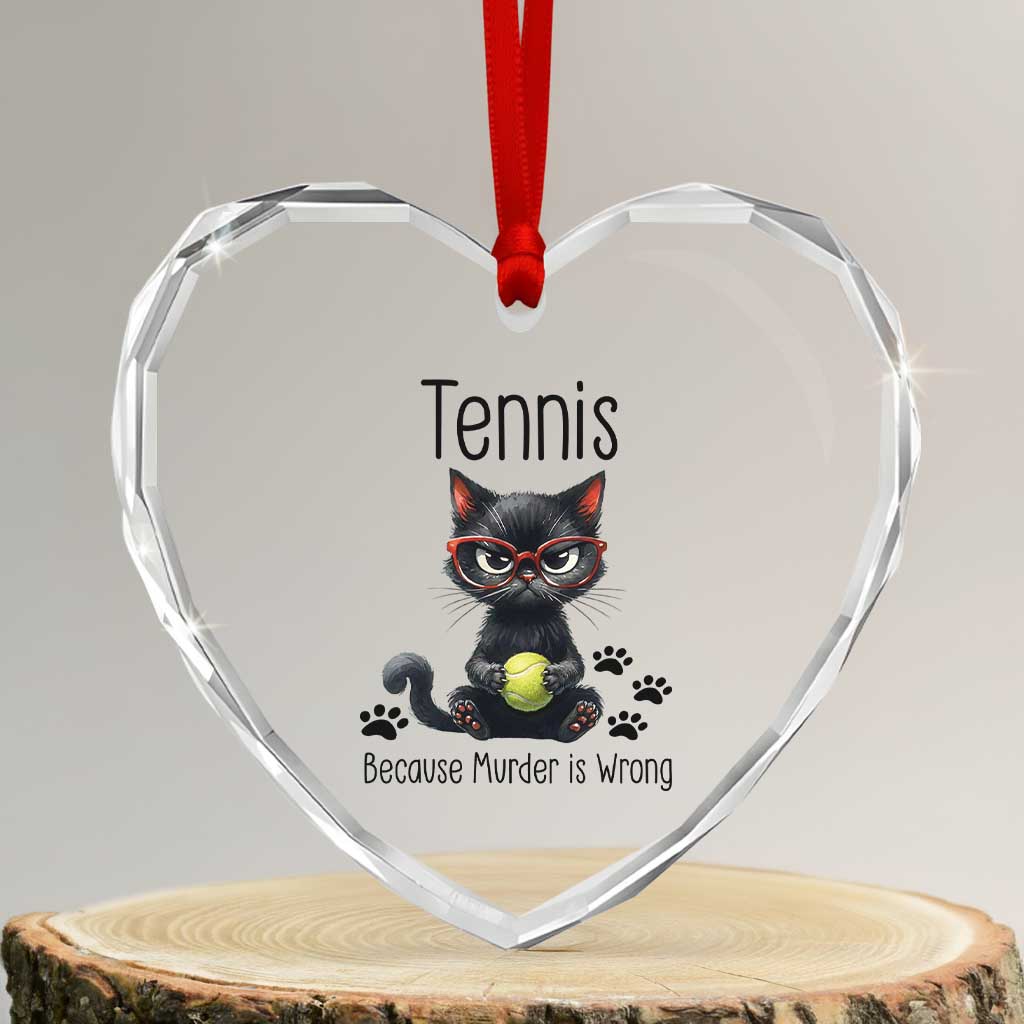 Funny Tennis Cat Gift Heart Crystal Glass Ornament Because Murder Is Wrong - Wonder Print Shop