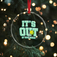Funny Tennis Player Gift Crystal Glass Ornament It Is Out Of Your Reach - Wonder Print Shop