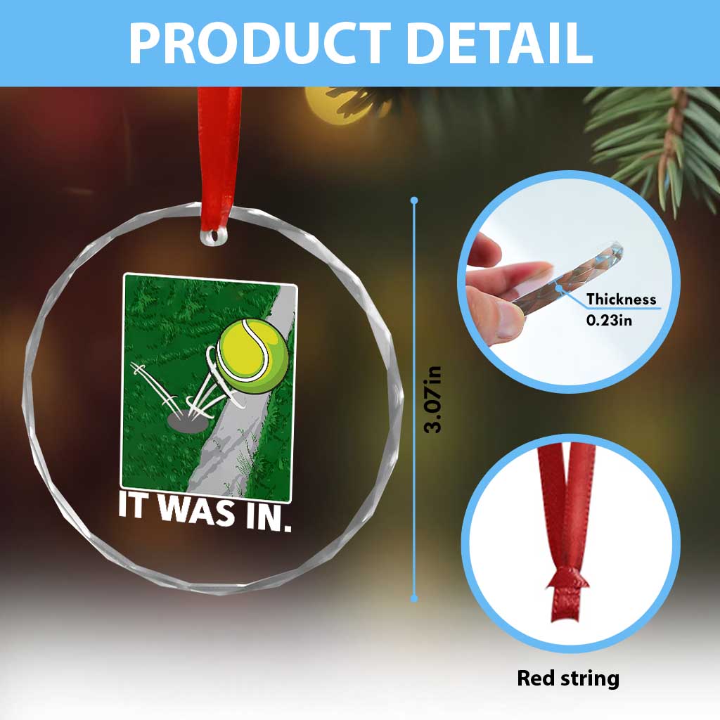 Funny Tennis Quote Crystal Glass Ornament It Was In - Wonder Print Shop