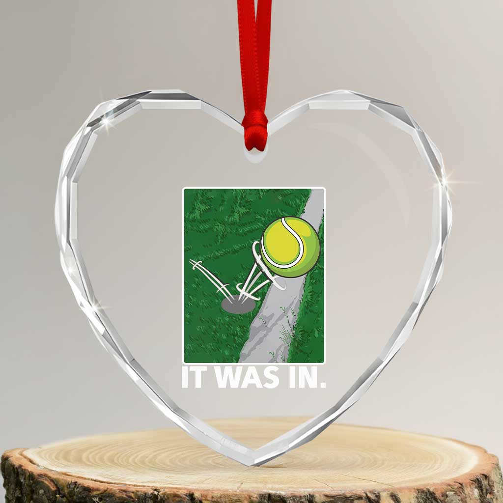 Funny Tennis Quote Heart Crystal Glass Ornament It Was In - Wonder Print Shop