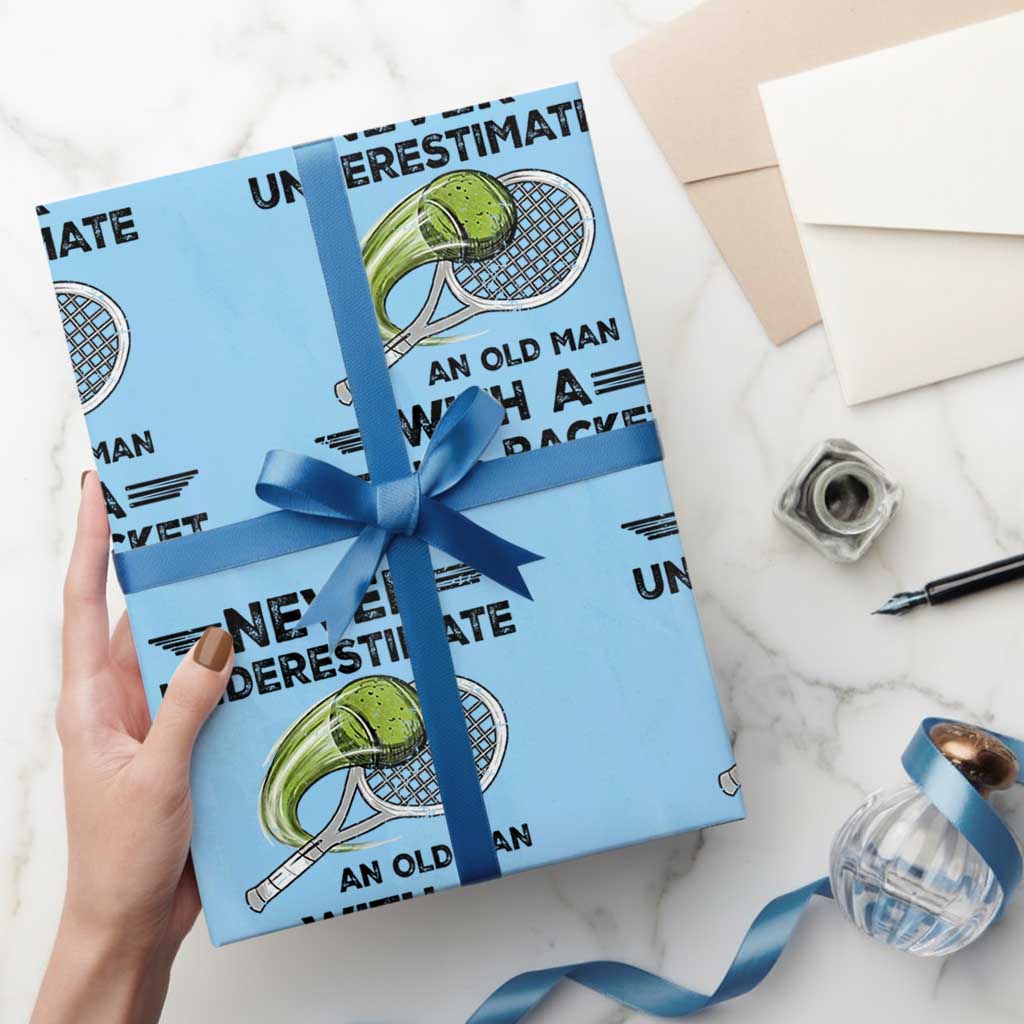 Funny Tennis Quote Wrapping Paper Roll Never Underestimate An Old Man With A Tennis Racket - Wonder Print Shop