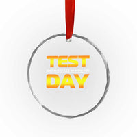 Funny Test Day Crystal Glass Ornament May The Skills Be With You Motivational Teacher