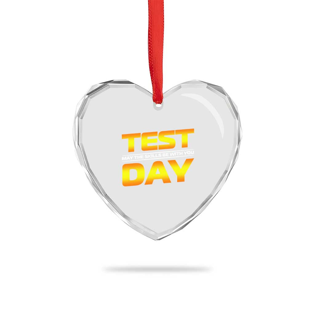 Funny Test Day Heart Crystal Glass Ornament May The Skills Be With You Motivational Teacher