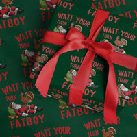 Funny Thanksgiving Christmas Wrapping Paper Roll Wait Your Turn Fat Boy Turkey Santa - Wonder Print Shop