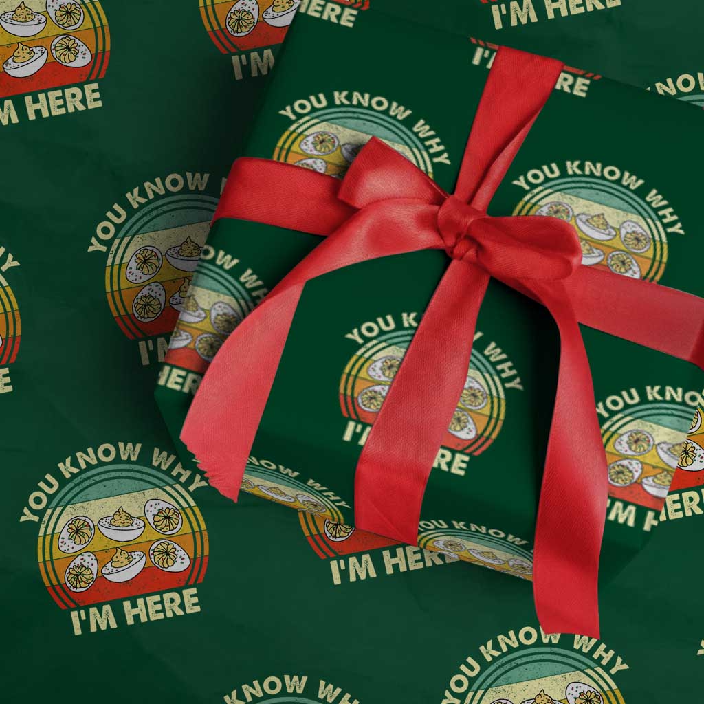 Funny Thanksgiving Deviled Eggs Wrapping Paper Roll You Know Why I Am Here Easter Day - Wonder Print Shop