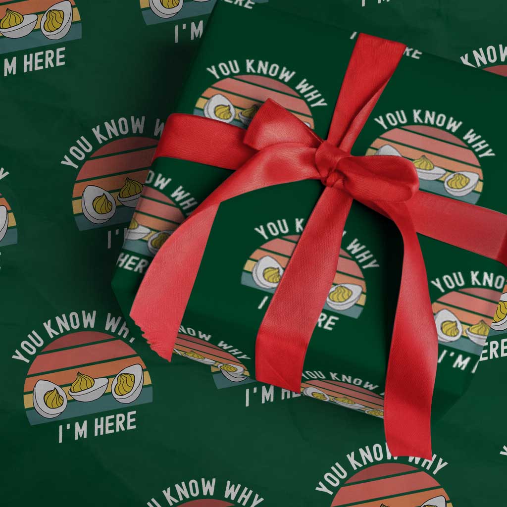 Funny Thanksgiving Dinner Wrapping Paper Roll You Know Why I Am Here - Wonder Print Shop