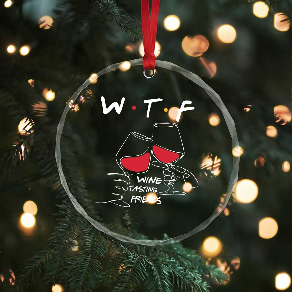 Funny Thanksgiving Friendsgiving Crystal Glass Ornament WTF Wine Tasting Friends - Wonder Print Shop