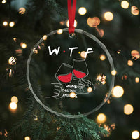 Funny Thanksgiving Friendsgiving Crystal Glass Ornament WTF Wine Tasting Friends - Wonder Print Shop