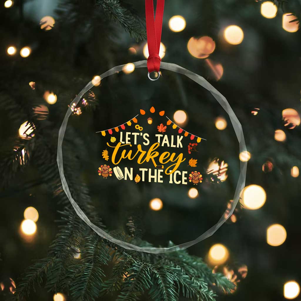 Funny Thanksgiving Ice Hockey Gift Crystal Glass Ornament Lets Talk Turkey On The Ice - Wonder Print Shop