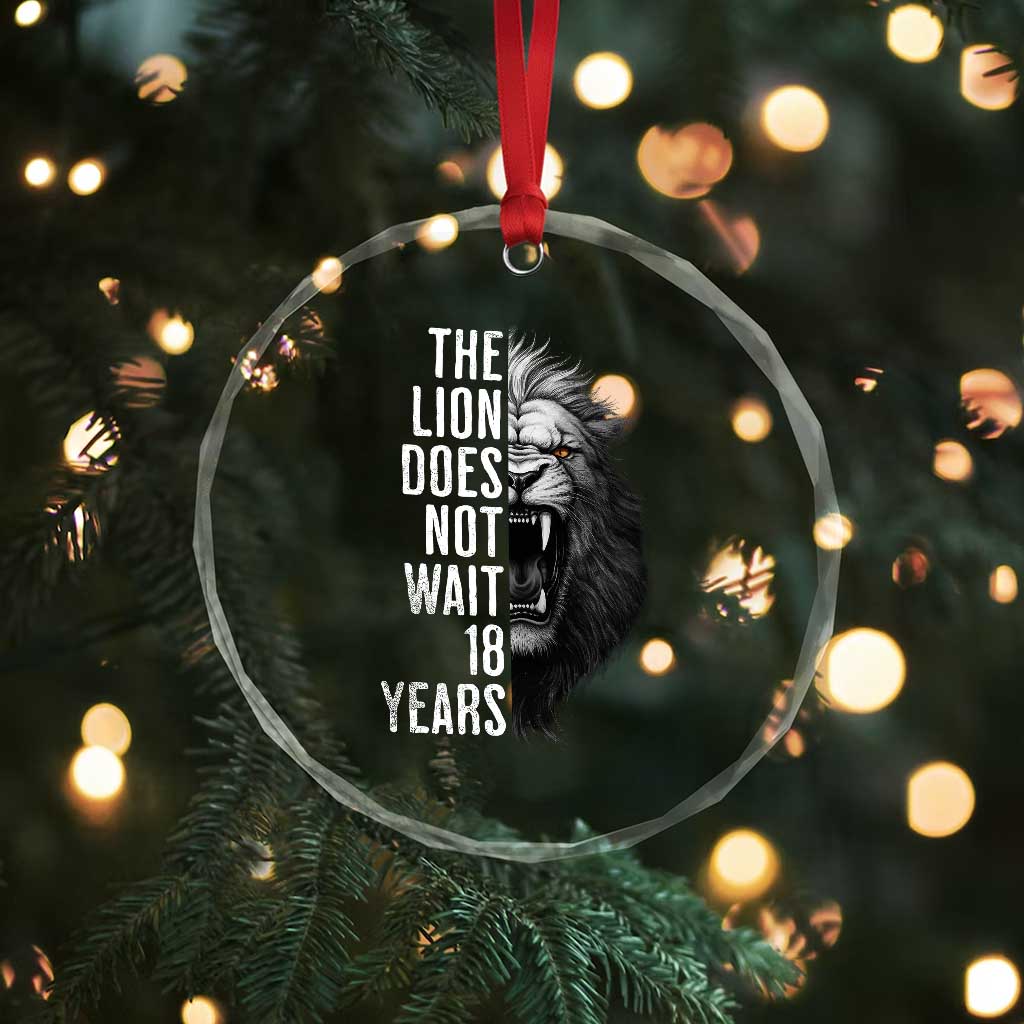 Funny The Lion Does Not Wait 18 Years Crystal Glass Ornament Lion Meme Gen Z Alpha - Wonder Print Shop